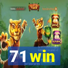 71 win